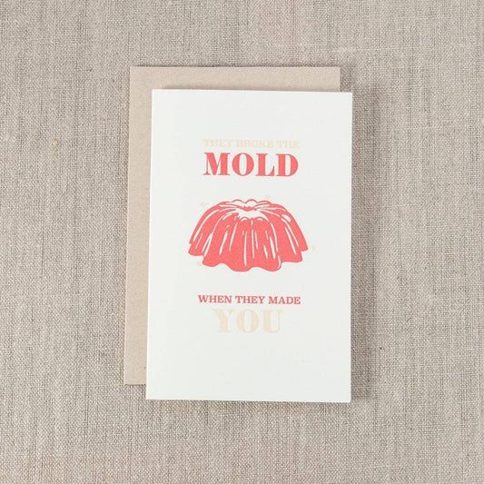 Broke the Mold - Card