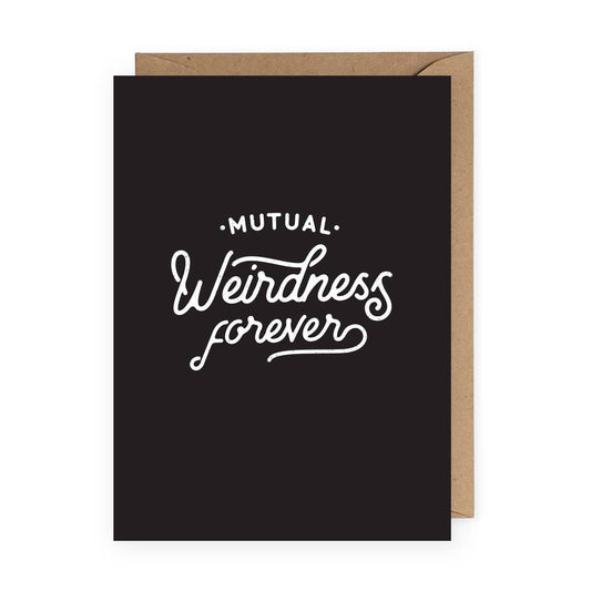 Mutual Weirdness Forever  - Card